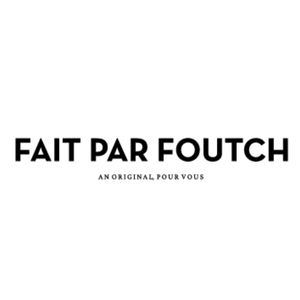 FAIT PAR FOUTCH collection